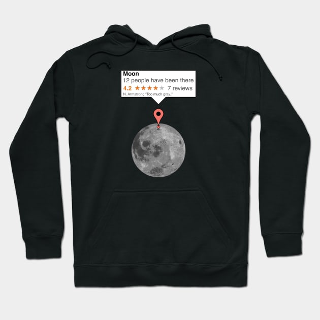 If moon was just any place Hoodie by Bomdesignz